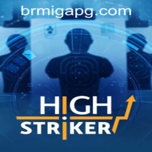 HighStriker: An Exciting Adventure and a Guide to Migapg PH Login