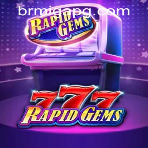 Discover the Thrills of RapidGems777 with Migapg PH Login